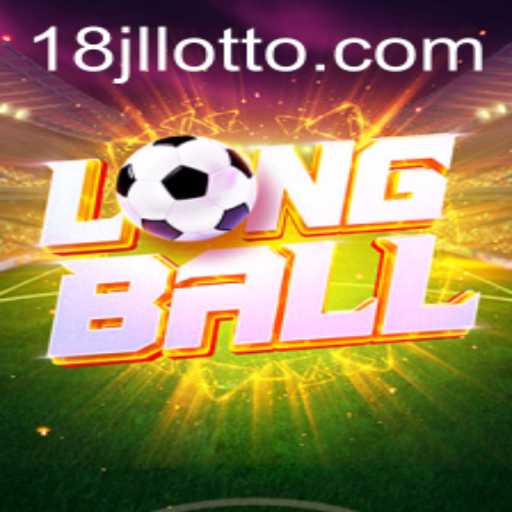 Exploring LongBall: Unveiling the Excitement of 18jl